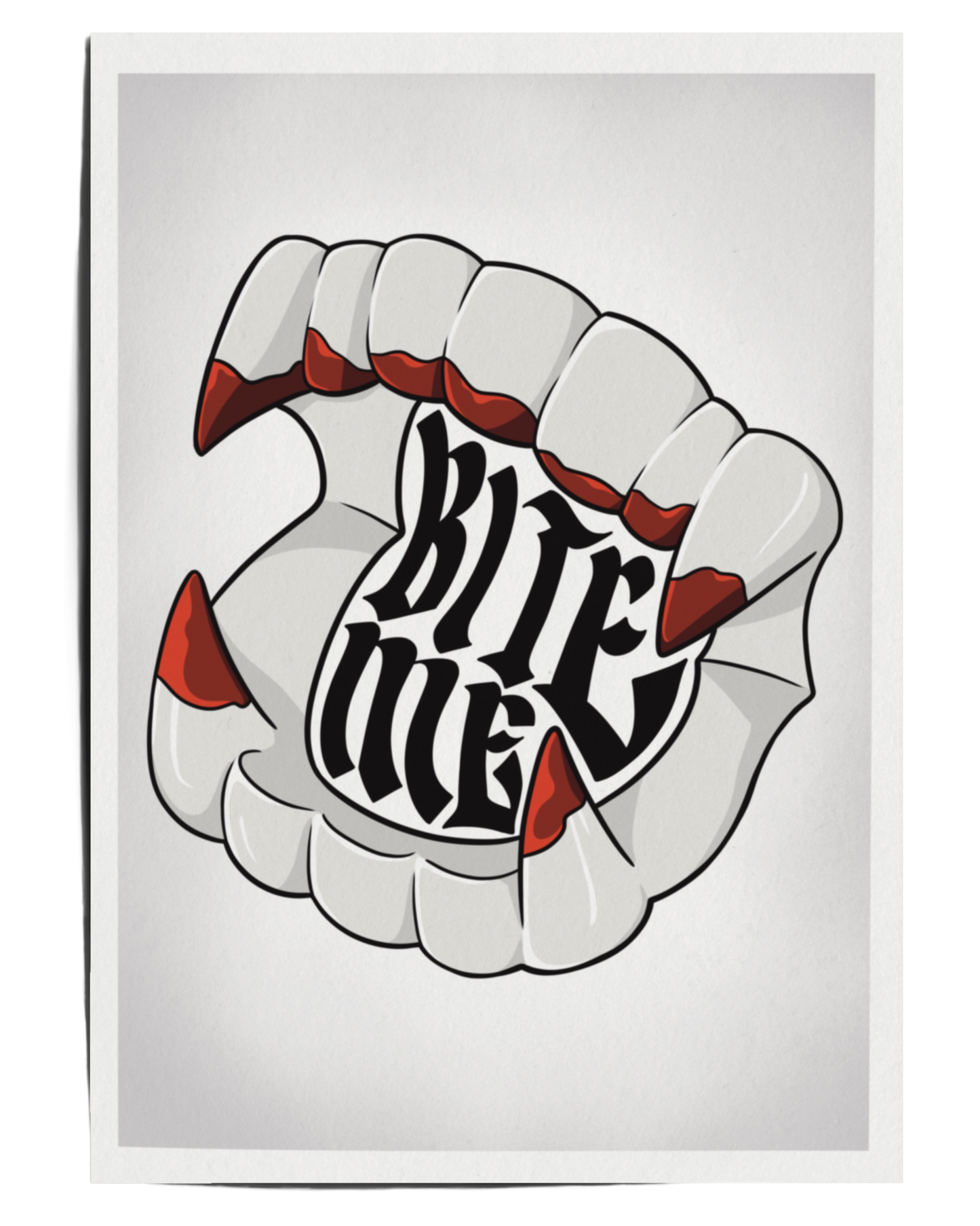 Bite Me – Vampire Teeth